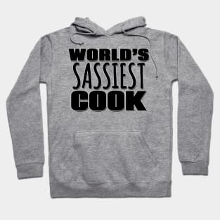 World's Sassiest Cook Hoodie